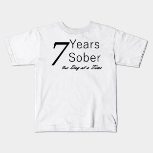 Seven Years Sobriety Anniversary "Birthday" Design for the Sober Person Living One Day At a Time Kids T-Shirt